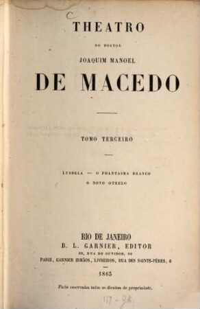 Theatro do doutor Joaquim Manoel de Macedo, III