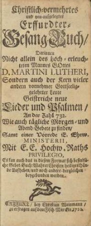 Christlich-vermehrtes und neu-aufgelegtes Erffurdter Gesang-Buch