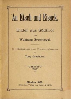 An Etsch und Eisack : Bilder aus Südtirol