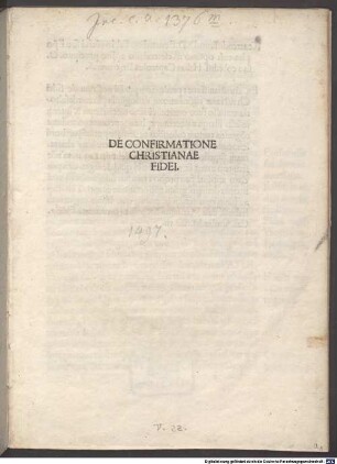 De confirmatione christianae fidei : mit Widmungsvorrede des Autors an Bernardinus Fabius, Brescia 1.4.1497