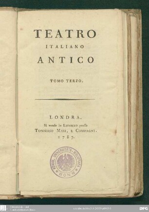 3: [La Tullia : tragedia / di Lodovico Martelli. - La clizia : commedia / di Niccoló Machiavelli. - La mandragola : commedia / di Niccoló Machiavelli]