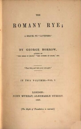 The Romany Rye, a sequel to "Lavengro". 1