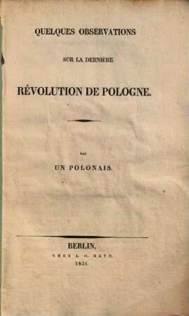 Quelques observations sur la dernière révolution de Pologne