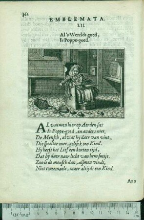 Emblemata. LII. Al's Werelds goed, Is Poppe-goed.