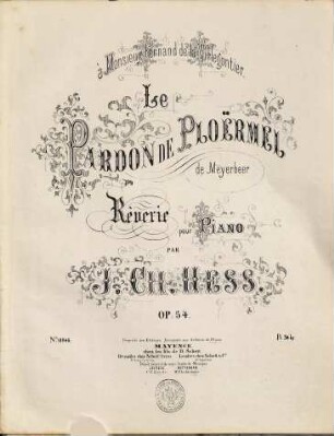 Rêverie sur Le pardon de Ploërmel : op. 54 ; de Meyerbeer ; pour piano