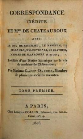 Correspondance inédite de Mme. Chateauroux ... avec le duc de Richelieu ..., 1