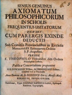 Sensus Genuinus Axiomatum Philosophicorum In Scholis Frequentius Usitatorum