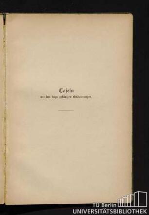 Tafeln mit den dazu gehörigen Erläuterungen.