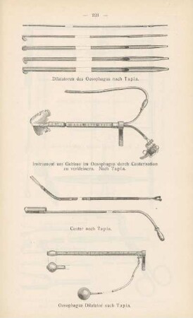 Dilatatoren des Oesophagus nach Tapia ; Instrument um Gebisse im Oesophagus durch Cauterisation zu verkleinen. Nach Tapia ; Cauter nach Tapia ; Oesophagus Dilatator nach Tapia