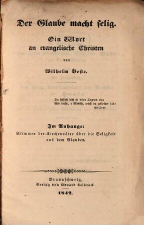 Der Glaube macht selig : Ein Wort an evangelische Christen