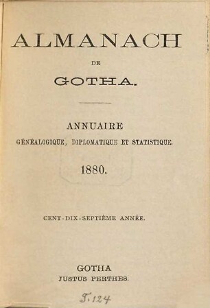 Almanach de Gotha : annuaire généalogique, diplomatique et statistique. 1880