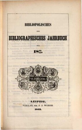 Bibliopolisches und bibliographisches Jahrbuch. 1842/43 = 6