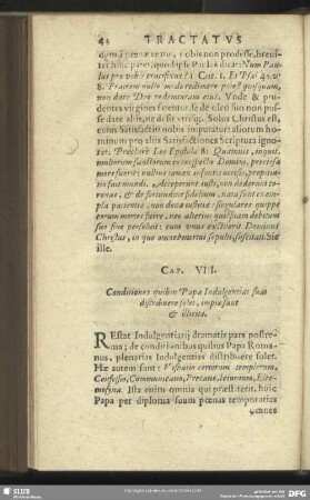 Cap. VIII. Conditiones quibus Papa Indulgentias suas distribuere solet, impae sunt & illicitae