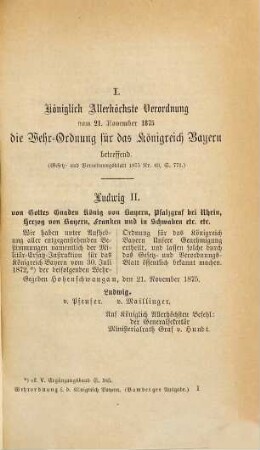 Wehrordnung, Control- u. Heerordnung für das Königreich Bayern nebst den zur Wehrordnung durch Bekanntmachung vom 17. October 1880 ergangenen Ergänzungen und Abänderungen und sammtlichen Vollzugsbestimmungen : (Separatabdruck aus "Bayerns Gesetze und Gesetz-Bücher.")