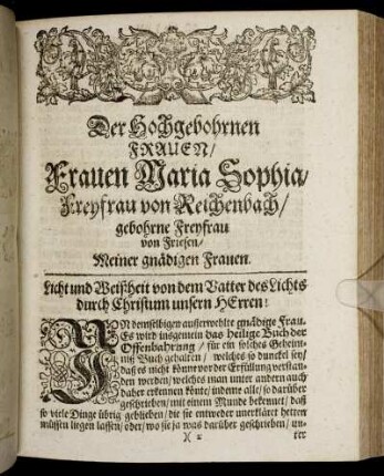 Der Hochgebohrnen Frauen, Frauen Maria Sophia, Freyfrau von Reichenbach [...]