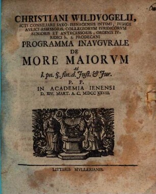 Pr. inaug. de more maiorum, ad l. pn. s. fin. d. iust. et iur.