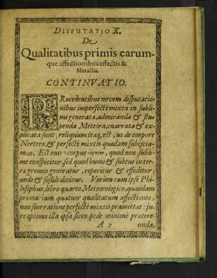 Disputatio X. De Qualitatibus primis earumque affectionibus effectis & Metallis.