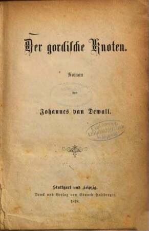 Der gordische Knoten : Roman