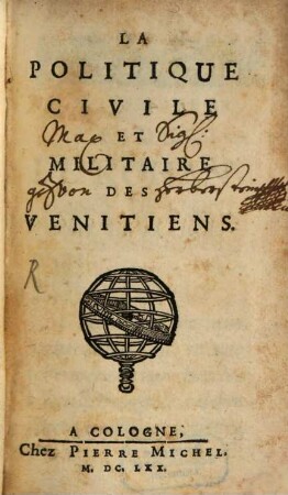 La politique civile et militaire des Venitiens
