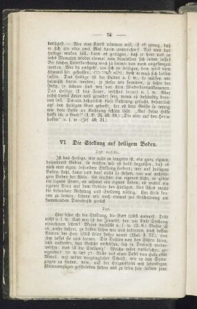 VI. Die Stellung auf heiligem Boden.
