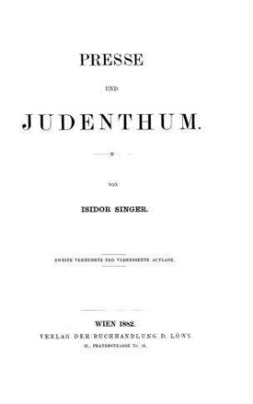 Presse und Judenthum / von Isidor Singer