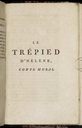 Le Trépied D'Hélène, Conte Moral