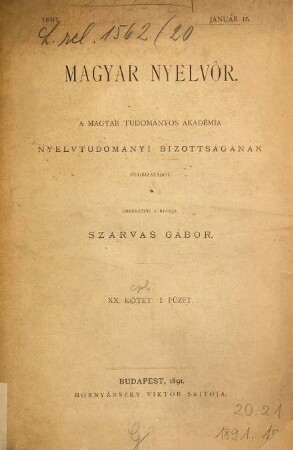 Magyar nyelvőr : a magyar nyelv és kultúra nemzetközi társaságának folyóirata. 20. 1891