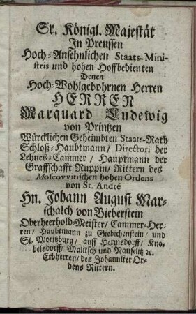 Sr. Königl. Majestät in Preussen Hoch-Ansehnlichen Staats-Ministris ... Herren Marquard Ludewig von Prinzen ...