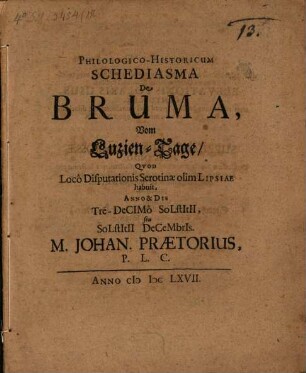 Philol.-hist. schediasma De Bruma, vom Luzien-Tage