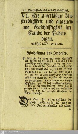 VI. Die zuverläßige Unsterblichkeit und angenehme Geschäfftigkeit im Lande der Lebendigen. aus Jes. LXV, 20.21.22