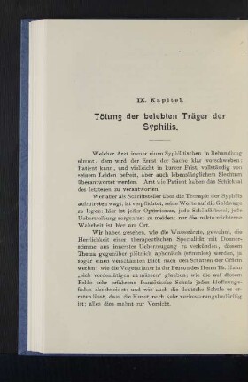 IX. Kapitel. Tötung der belebten Träger der Syphilis.