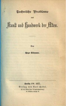 Technische Probleme aus Kunst und Handwerk der Alten