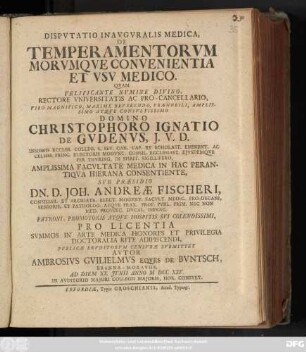 Dispvtatio Inavgvralis Medica, De Temperamentorvm Morvmqve Convenientia Et Vsv Medico