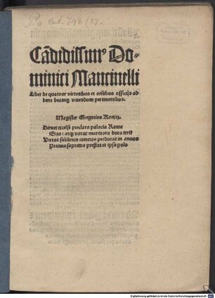 Libellus de quatuor virtutibus et omnibus officiis ad bene vivendum ... pertinentibus