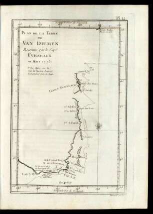 Pl. 11 Plan De La Terre De Van Diemen Reconnue par le Cap.e Furneaux en Mars 1773.