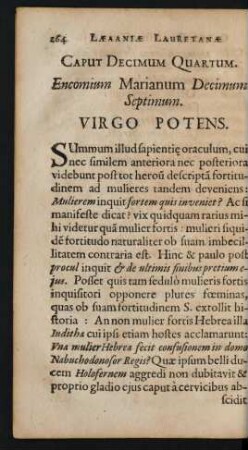 Caput Decimum Quartum. Encomium Marianum Decimum Septimum. Virgo Potens.