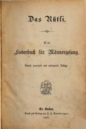 Das Rütli : ein Liederbuch für Schweizersänger