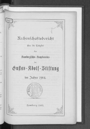 1904(1905): Rechenschaftsbericht über die Tätigkeit des Hamburgischen Hauptvereins der Gustav-Adolf-Stiftung