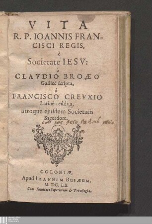 Vita R. P. Ioannis Francisci Regis, è Societate Iesv