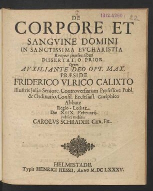 De Corpore Et Sanguine Domini In Sanctissima Eucharistia Reapse praesentibus Dissertatio Prior