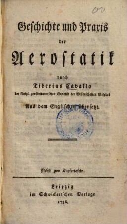 Geschichte und Praxis der Aerostatik