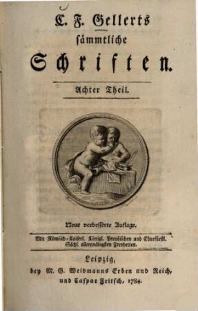 C.F. Gellerts sämmtliche Schriften, Achter Theil