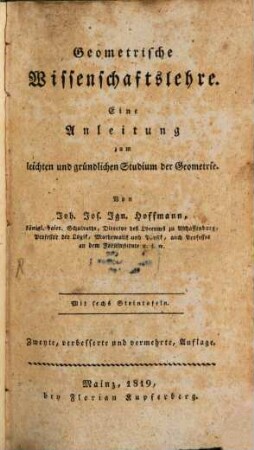 Geometrische Wissenschaftslehre : eine Anleitung zum leichten und gründlichen Studium der Geometrie