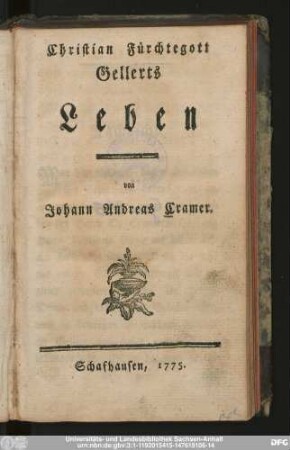 Christian Fürchtegott Gellerts Leben