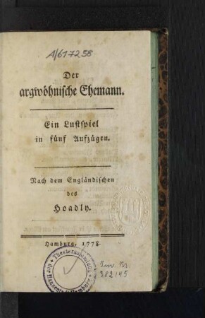Der argwöhnische Ehemann : Ein Lustspiel in fünf Aufzügen