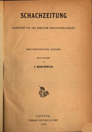 Schachzeitung. 23, 23. 1868