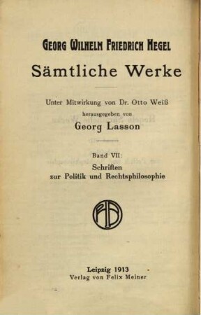 [Georg Wilhelm Friedrich] Hegels Schriften zur Politik und Rechtsphilosophie