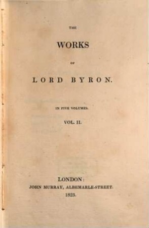 The works of Lord Byron : in five volumes, 2