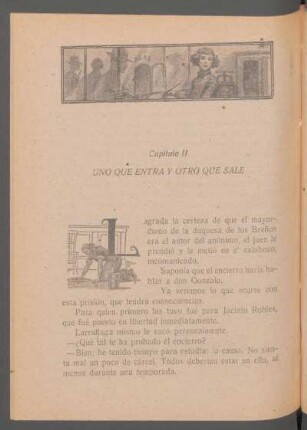 Capítulo II - Uno que entra y otro que sale