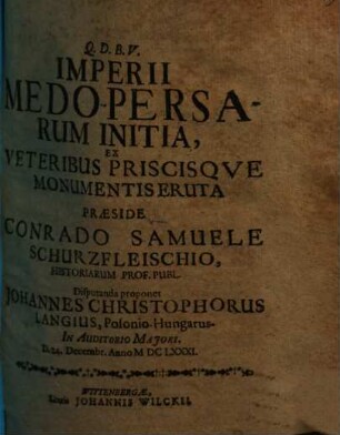 Imperii Medo-Persarum initia : ex veteribus priscisque monumentis eruta